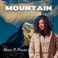 Mountain – Doris O Praise