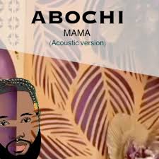 Mama – Abochi