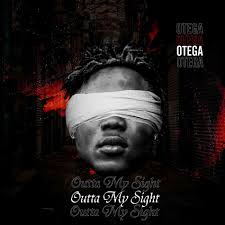 Outta My Sight – Otega (Album)