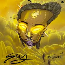 Stay – Masterkraft