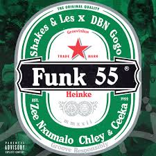 Shakes & Les – Funk 55 ft. DBN Gogo