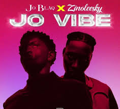 JoBlaq – Jo Vibe ft. Zinoleesky