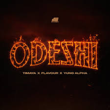 Timaya – Odeshi ft. Flavour