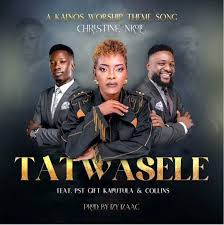 Tatwasele – Christine Nkole