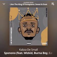 Kabza De Small – Sponono ft. Wizkid & Burna Boy