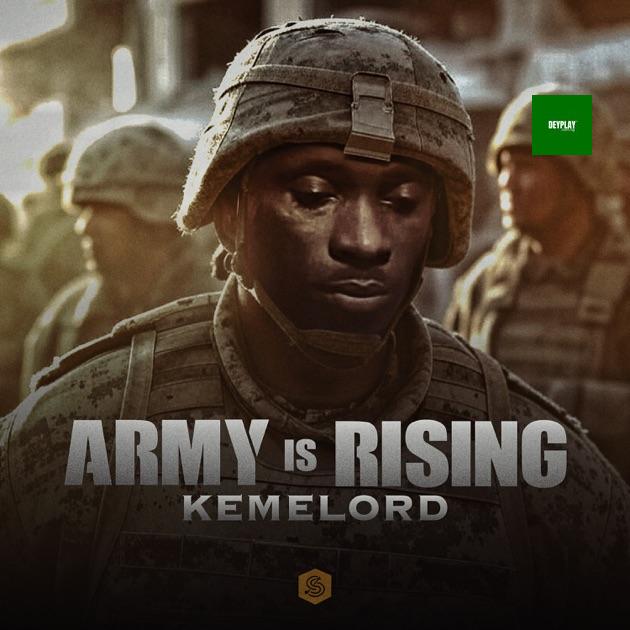 Army Is Rising – Kemelord