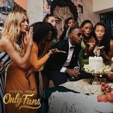 Only Fans – Young Jonn