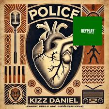 Police – Kizz Daniel
