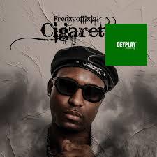 Cigarette – Frenzyoffixial