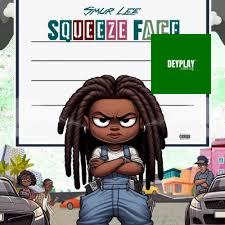 Squeeze Face – Smur Lee