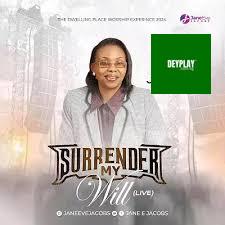 I Surrender My Will – Jane Eve Jacobs