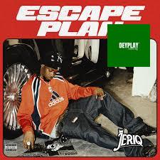 Escape Plan – Jeriq