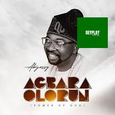 Agbara Olorun – Abijossy