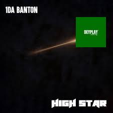 High Star – 1Da Banton