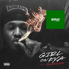 Ashidapo – Girl On Fya ft. Olamide