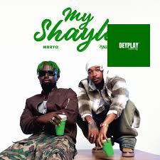 My Shayla – Mavins