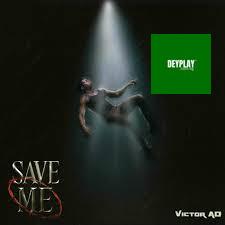 Save Me – Victor AD