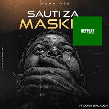 Sauti Za Maskini – Rosa Ree