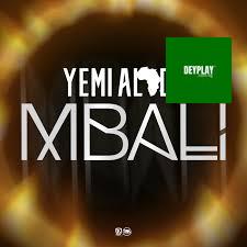 Mbali – Yemi Alade