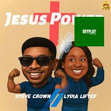 Steve Crown – Jesus Power