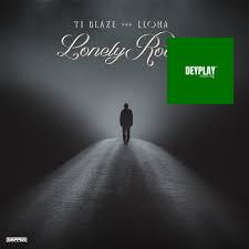 Lonely Road – TI BLAZE