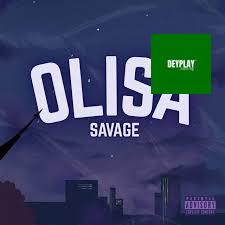 Olisa – Savage