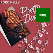 Pretty Dance – Rord Kelly