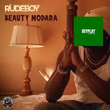 Beauty Modara – Rudeboy