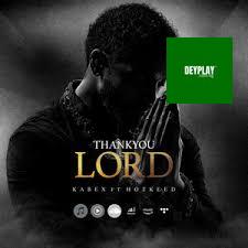 kabex – Thank You Lord ft. Hotkeed