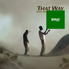 King Promise – That Way ft. Mr Eazi