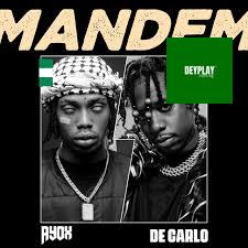 Mandem – Ayox