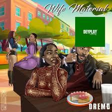 Wife Material – Dremo