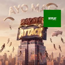 Attack – Ayo Maff