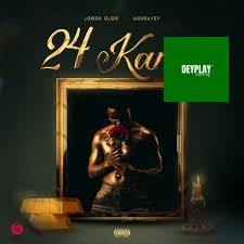 Logos Olori – 24 Karat ft. Morravay