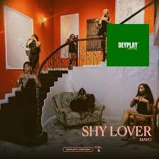 Mavo – Shy Lover