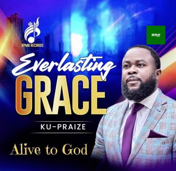 Alive To God – KU Praise