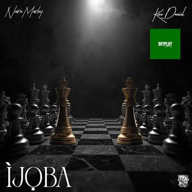 Naira Marley – Ijoba ft. Kizz Daniel
