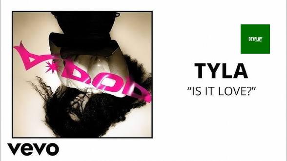 Is It Love – Tyla