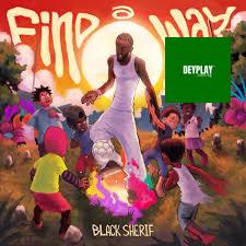 Find A Way – Black Sherif