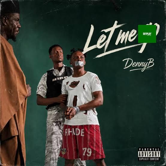 Let Me Go – DennyB